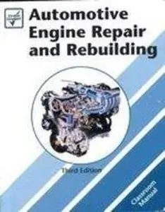 USED-Automotive Engine Repair and Rebuilding, Class Text by Chek Chart (Paperback)