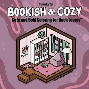 Bookish & Cozy: Adult colouring book for readers