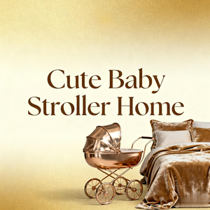 Cute Baby Stroller Home
