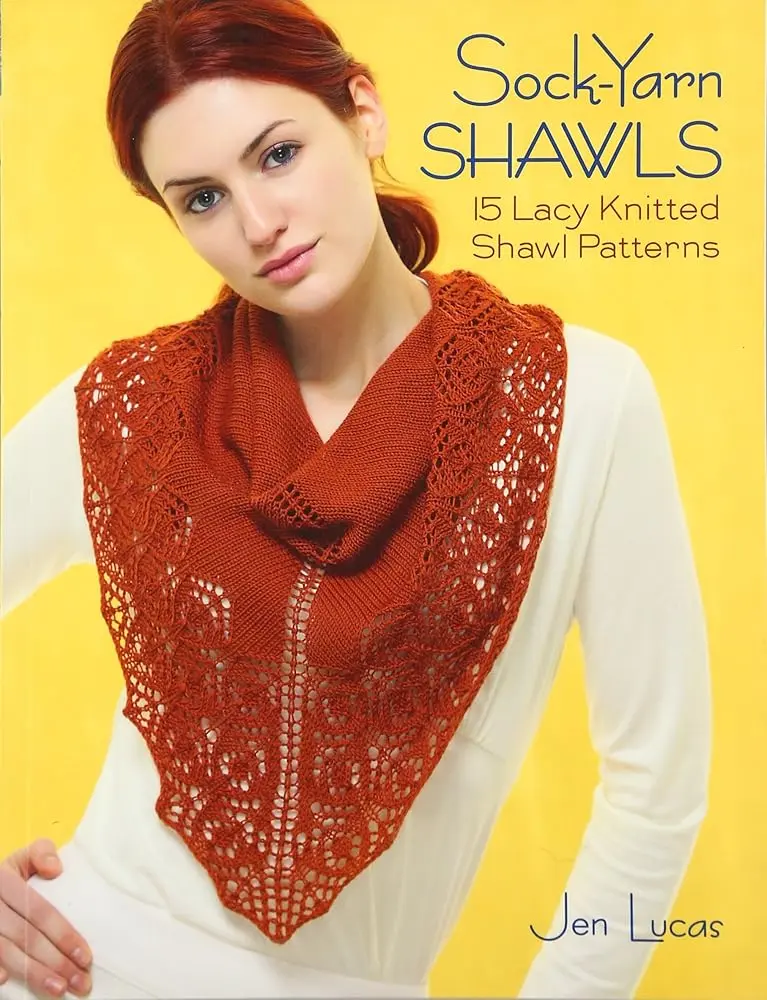 Sock Yarn Shawls Craft Book - 15 Striking Shawls Charted Patterns, Sock Yarn Versatile Fibers Guide, DIY Craft Hobbies Resource, Great Gifts for Crafters