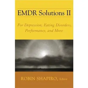 USED-EMDR Solutions II: For Depression, Eating Disorders, Performance, and More by Shapiro, Robin (Hardcover)