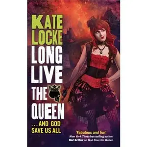 USED-Long Live the Queen by Kate Locke (Paperback)