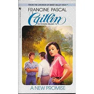 USED-NEW PROMISE, A #3 (Caitlin: the Promise Trilogy) by Francine Pascal (Unknown)