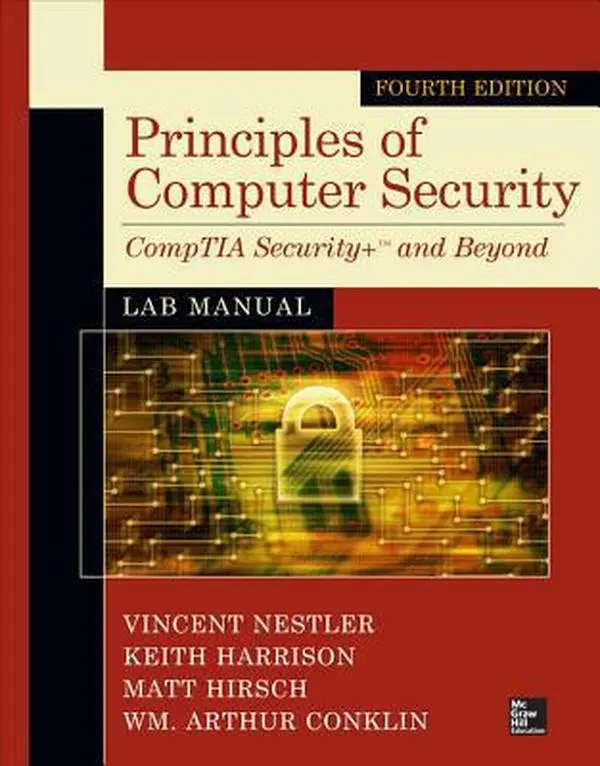 USED Book - Principles of Computer Security Lab Manual, Fourth Edition by Nestler, Vincent J. (Paperback) - english