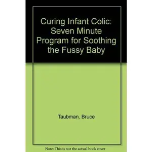 USED-Curing Infant Colic by Bruce Taubman (Paperback)