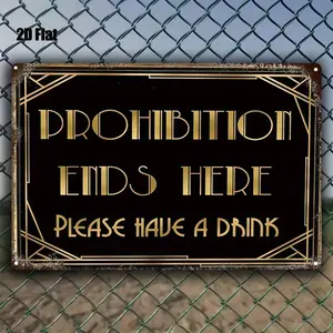 1pc 2D Flat Vintage "Prohibition Ends" Metal Sign – 1920s Style Black & Gold Bar Wall Decor, 8x12 Inch Aluminum Plaque for Bar, Tavern, Man Cave, Speakeasy Theme Decoration