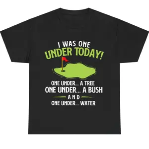 I Was One Under Today Golf Shirt For Men For Women, Pun Slogan Graphic Top, Lightweight Cotton Apparel, Gift Clothing Trendy Casual Humor Style