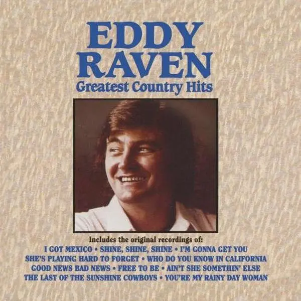 Eddy Raven - Greatest Country Hits  [COMPACT DISC - CD]