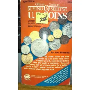 USED-Official Guide to Buying Selling U.S. Coins (12th Edition) by Ken Bressett (Unknown)