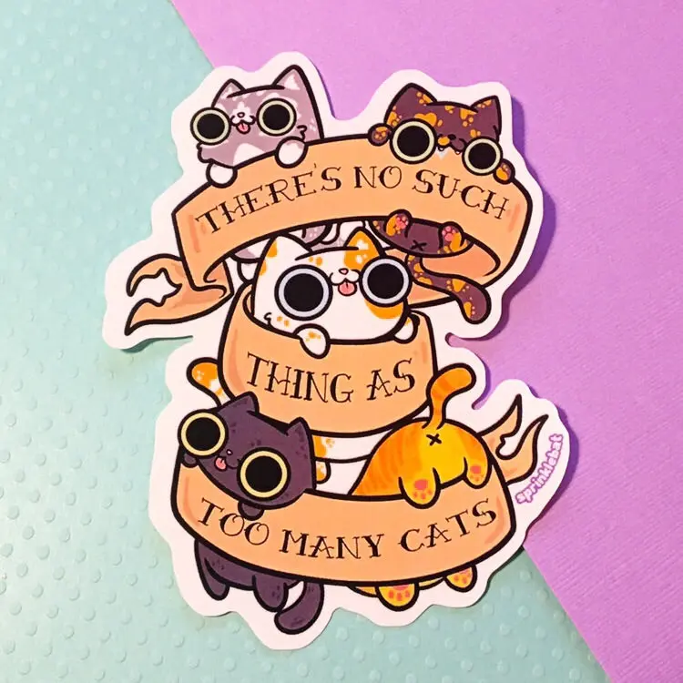 Too Many Cats Sticker Too Many Cats Sticker