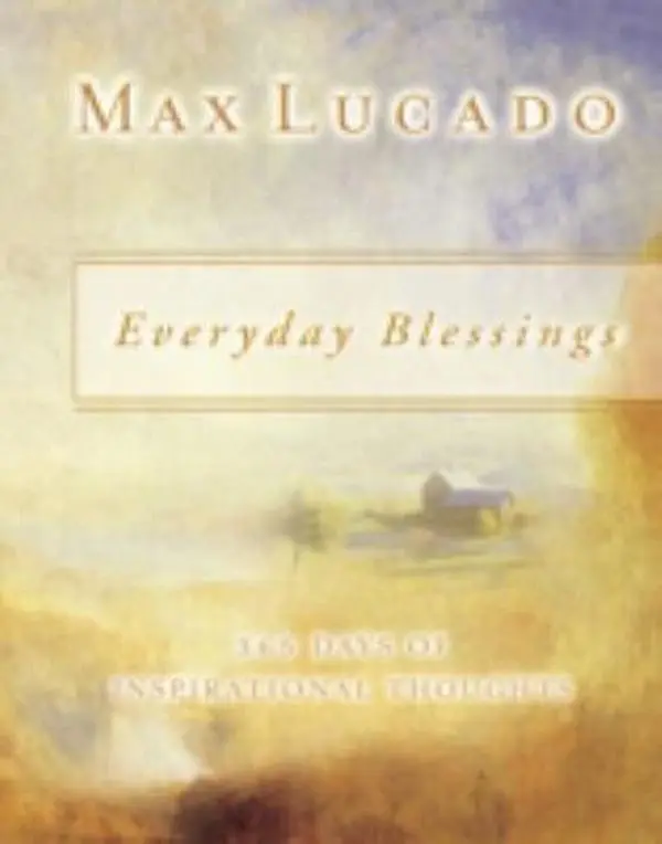 USED Book - Everyday Blessings: 365 Days of Inspirational Thoughts (a Devotional) by Lucado, Max (Paperback) - english