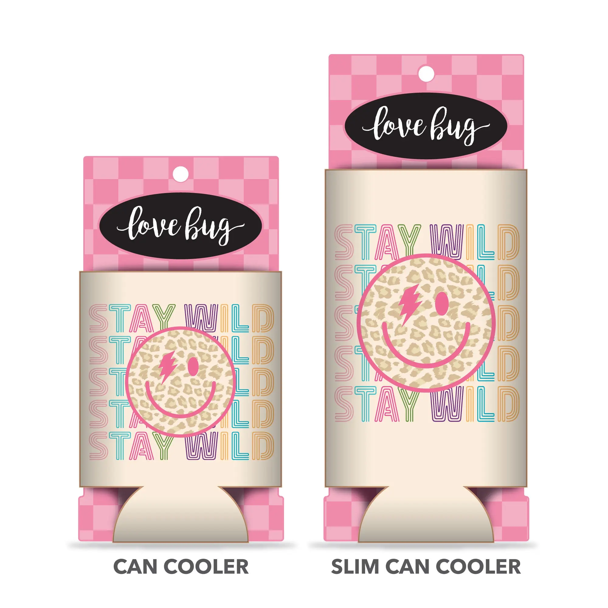 Stay Wild Smile Can Cooler