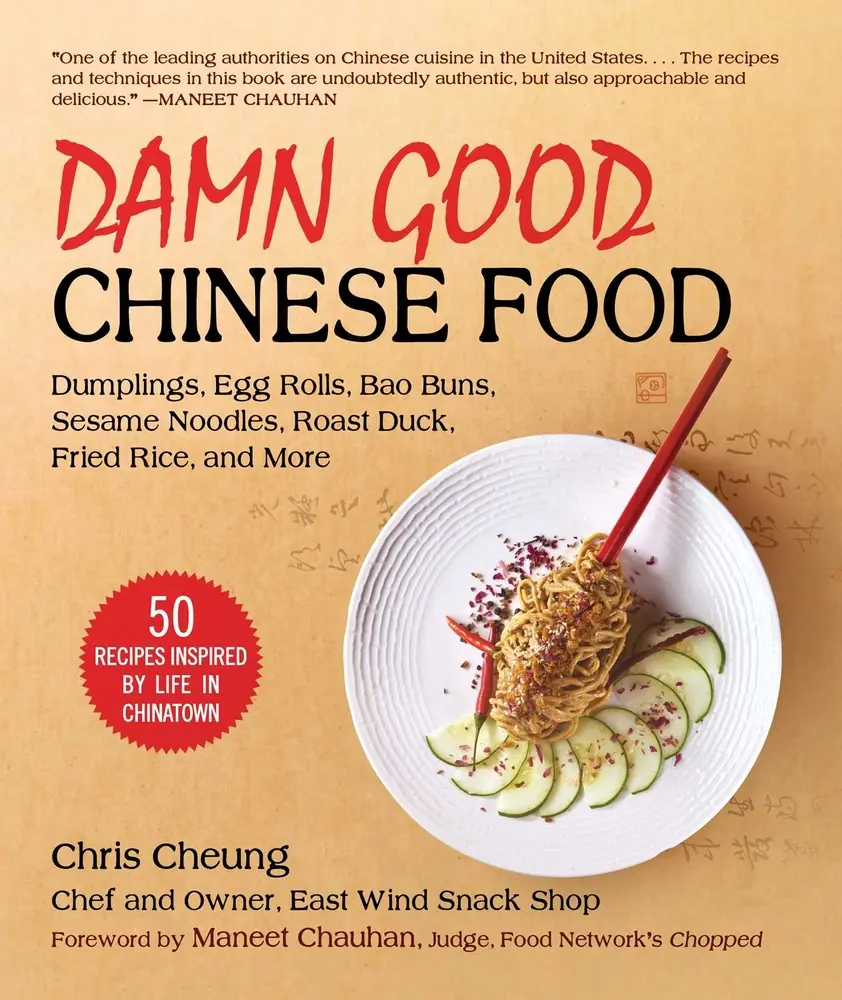 Used English Book - Damn Good Chinese Food: 50 Recipes (Dumplings, Egg Rolls, Bao Buns, Sesame Noodles, Roast Duck, Fried Rice, and More) Inspired by Life in Chinatown by Chris Cheung (Hardcover)