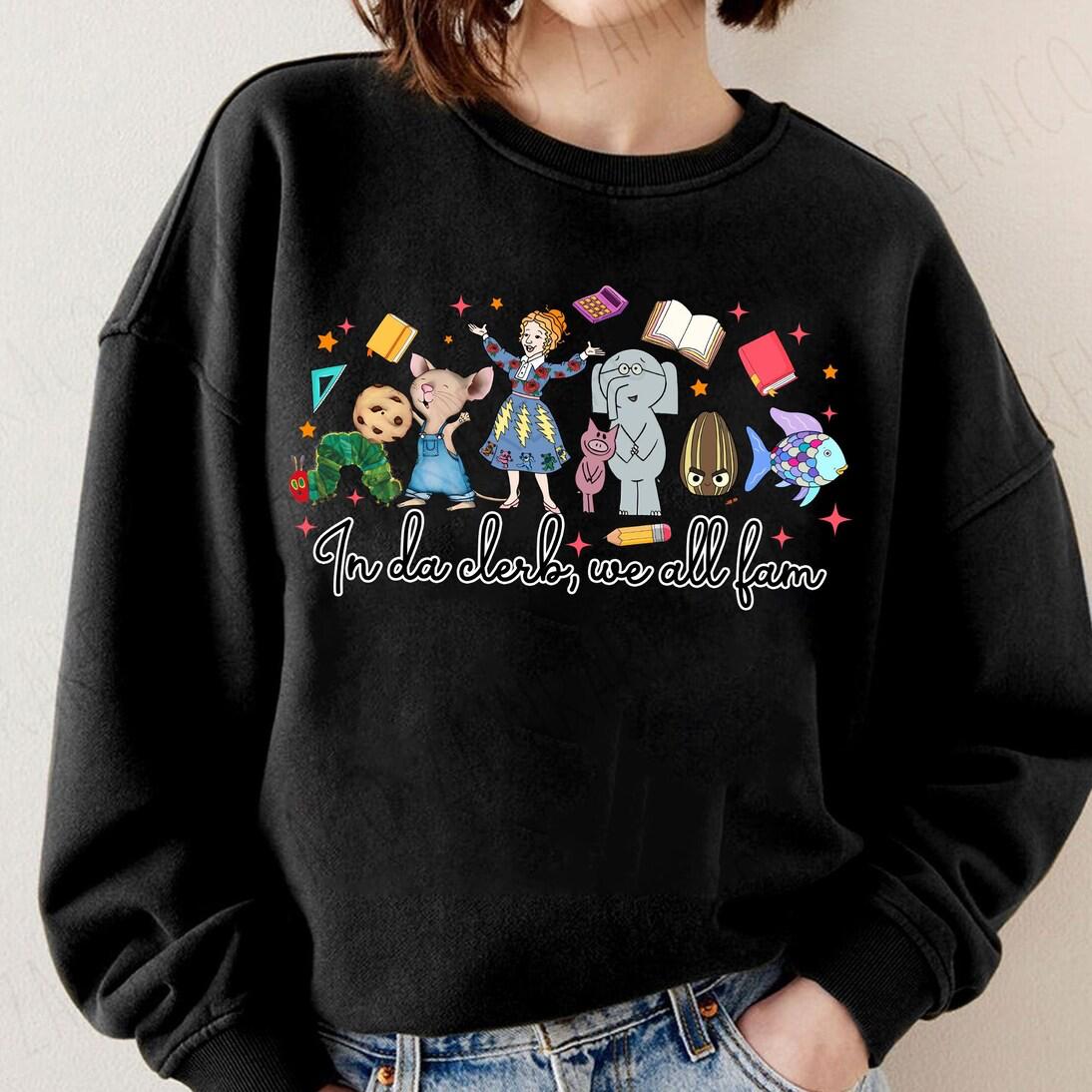 Children's Books In Da Clerb We All Fam T-Shirt, Teacher Life Sweatshirt, Teacher Shirt, Kindergarten Shirt Gift For Teacher, Read Book Sweatshirt Children's Books In Da Clerb We All Fam T-Shirt, Teacher Life Sweatshirt, Teacher Shirt, Kindergarten Shirt Gift For Teacher, Read Book Sweatshirt