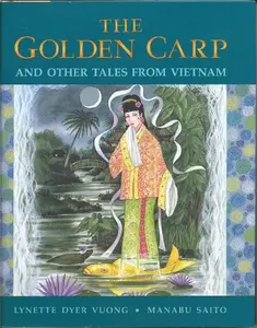 USED-The Golden Carp: And Other Tales from Vietnam by Lynette Dyer Vuong (Hardcover)