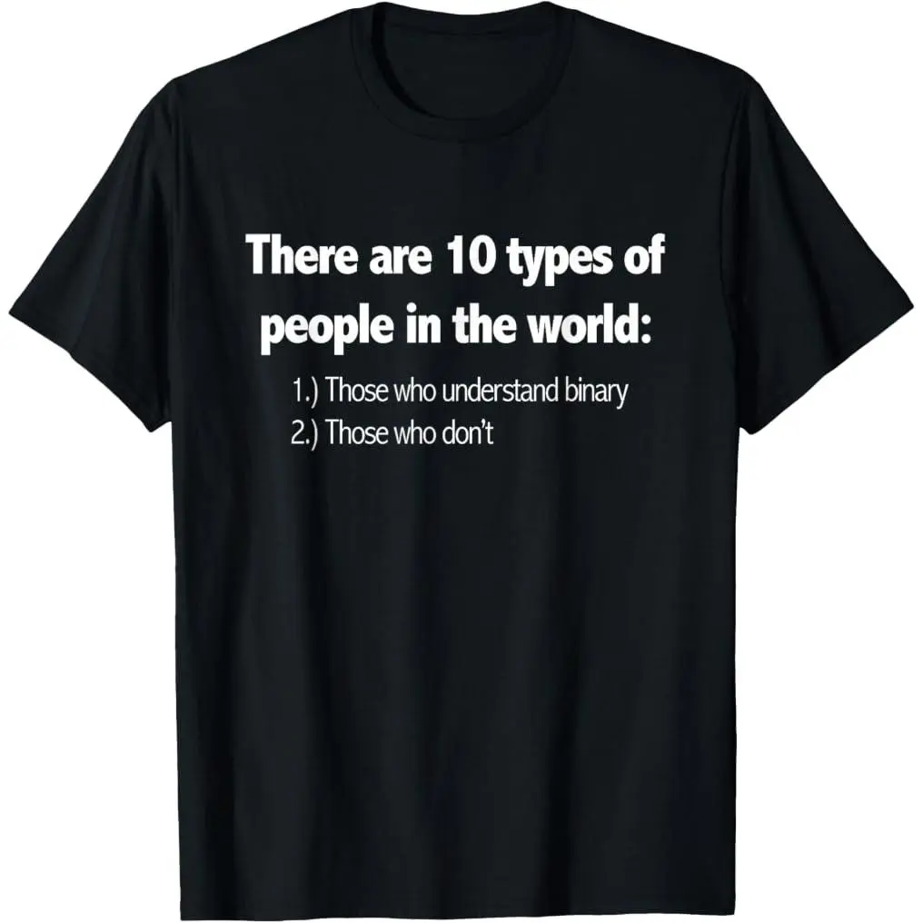 Ten Types of People Understand Binary Funny Math Joke Shirt T-Shirt summer graphic tees