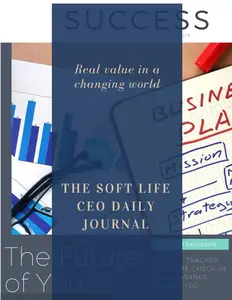 The Soft Life CEO Daily Journal: A Self-Care & Success System for Entrepreneurs
