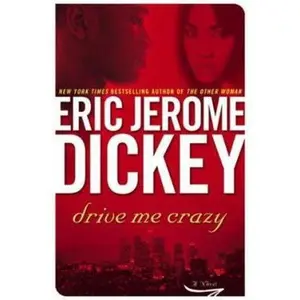 USED Book - Drive Me Crazy by Eric Jerome Dickey (Hardcover) - english