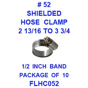 FLHC052  # 52  SHIELDED STAINLESS  STEEL  HOSE  CLAMP (10PACK)