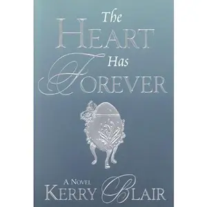 USED-The Heart Has Forever by Kerry Lynn Blair (Paperback)