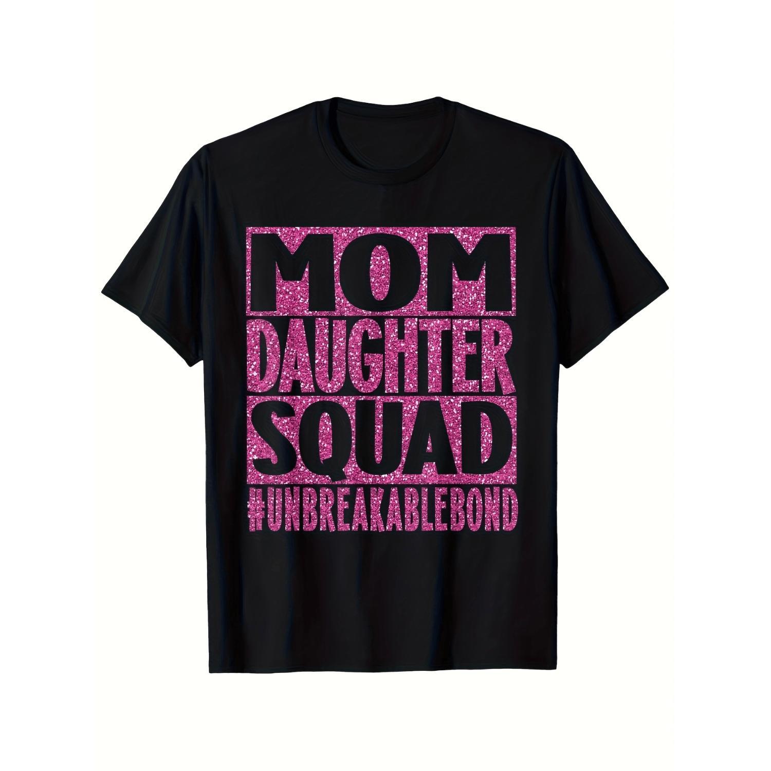 Unbreakable Bond Family TShirt for Mothers and Daughters Featuring Casual Round Neck Short Sleeves Pink Glitter Lettering Comfortable Breathable Daily Wear Ideal Gifts for Mother's Day