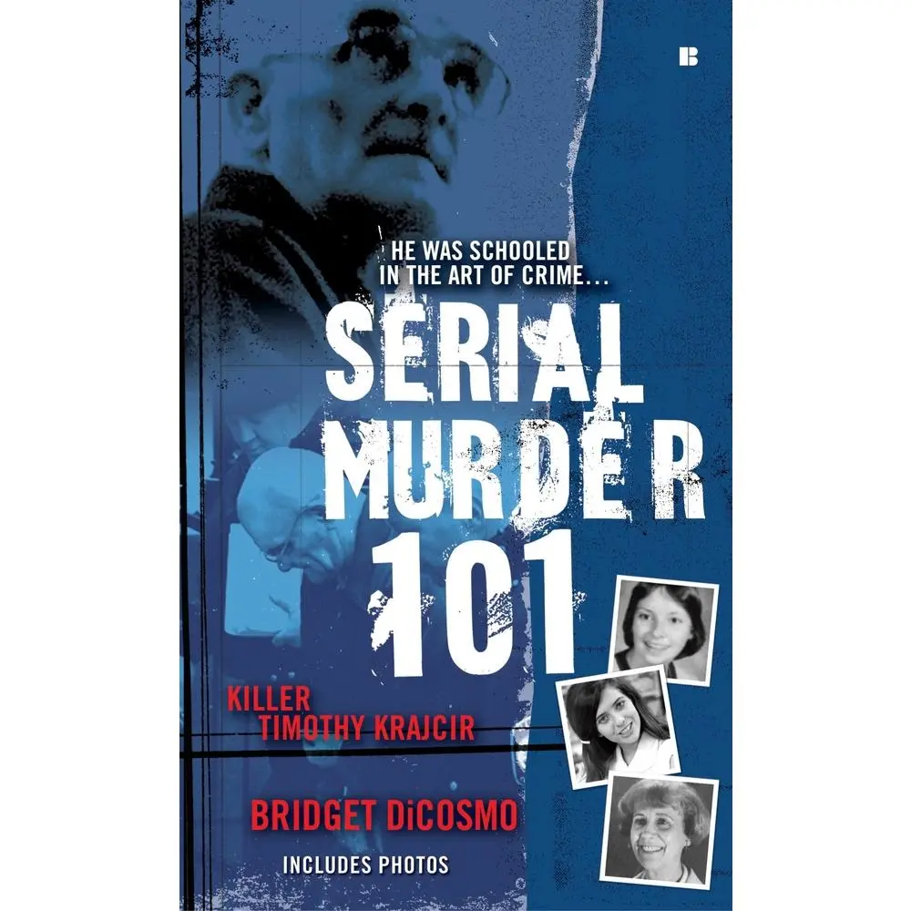 USED Book - Serial Murder 101: Killer Timothy Krajcir by Dicosmo, Bridget (Mass Market Paperback) - english