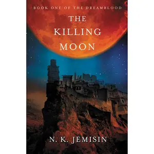 The Killing Moon by N. K. Jemisin [Paperback Book]