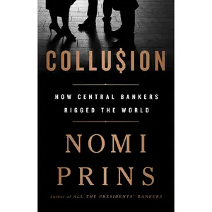 Collusion by Nomi Prins [Paperback Book]