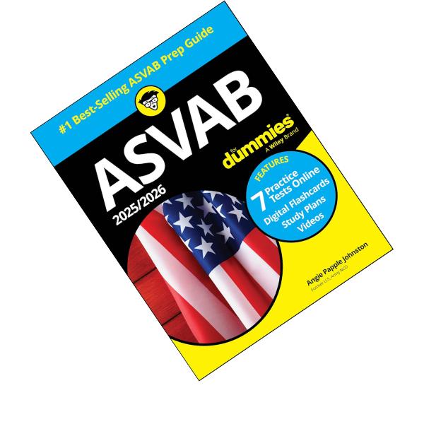 2025/2026 ASVAB For Dummies: Book + 7 Practice Tests, Flashcards, and Videos Online 14th Edition