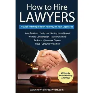 USED-How to Hire Lawyers: A Guide to Hiring the Best Attorney for Your Legal Issue by Keppler, Isaac D. (Paperback)