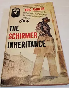 USED-ERIC AMBLER''S THE SCHIRMER INHERITANCE by Eric Ambler (Paperback)