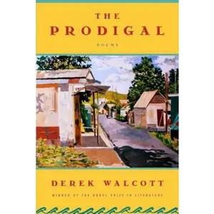 USED-The Prodigal: A Poem by Walcott, Derek (Paperback)