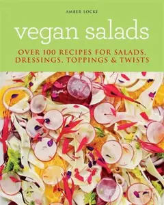 USED-Vegan Salads: Over 100 Recipes for Salads, Dressings, Toppings & Twists by Locke, Amber (Paperback)