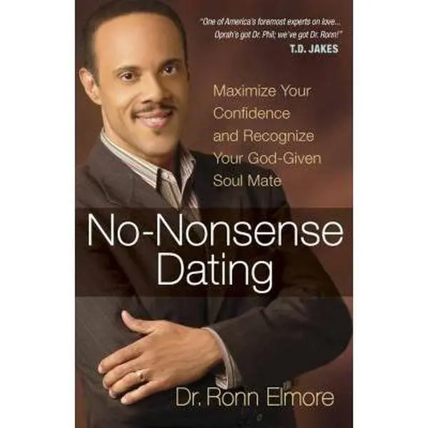 USED Book - No-Nonsense Dating: Maximize Your Confidence and Recognize Your God-Given Soul Mate by Ronn Elmore (Paperback) - english