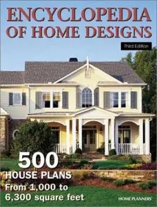 USED-Encyclopedia of Home Designs : 500 House Plans from 1,000 to 6,300 Square Feet by home-planners-staff (Paperback)