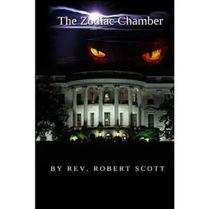 USED-The Zodiac Chamber by Rev Robert Eric Scott (Paperback)