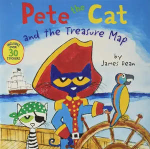 Pete the Cat and the Treasure Map: Includes Over 30 Stickers! -- James Dean - Paperback