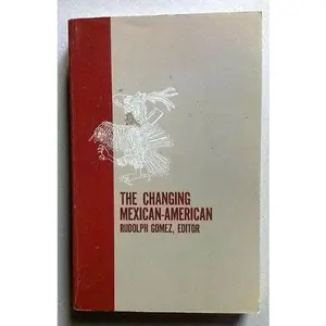 USED Book - The changing Mexican-American;: A reader by Rudolph Gomez (Hardcover) - english