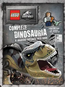 Lego(r) Jurassic World(tm) Complete Dinosauria: A Jurassic Explorer Field Guide -- Ameet Sp Z O O, Hardcover