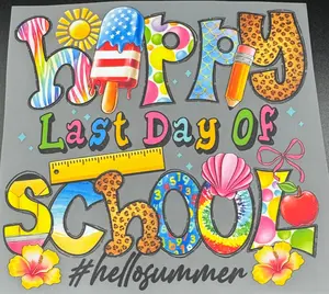 Happy Last Day of School DTF ready to press iron on transfer for clothing, t-shirts, and hoodies.
