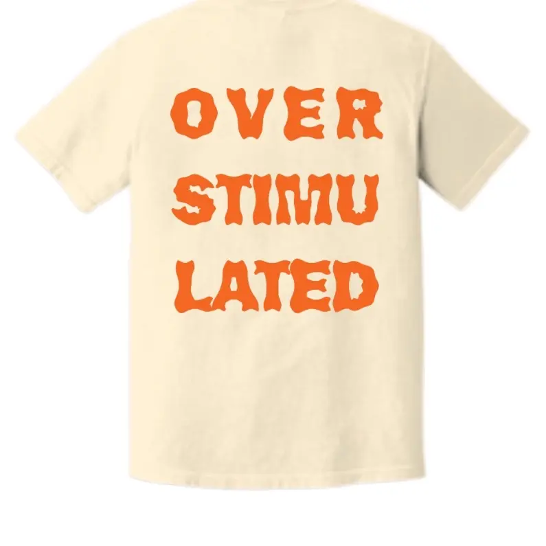 OVERSTIMULATED Tee COMFORT COLORS Heavyweight Ring Spun Tee
