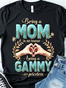 Gammy T-Shirt - Being a Mom Is an Honor, Being a Gammy Is Priceless Graphic Print, Black Casual Round Neck Tee, Mothers Day Gift for Grandma, Comfortable Regular Fit, Machine Washable, Bold Text Design No Stretch Fabric, Geometric Pattern, Medium Stretch