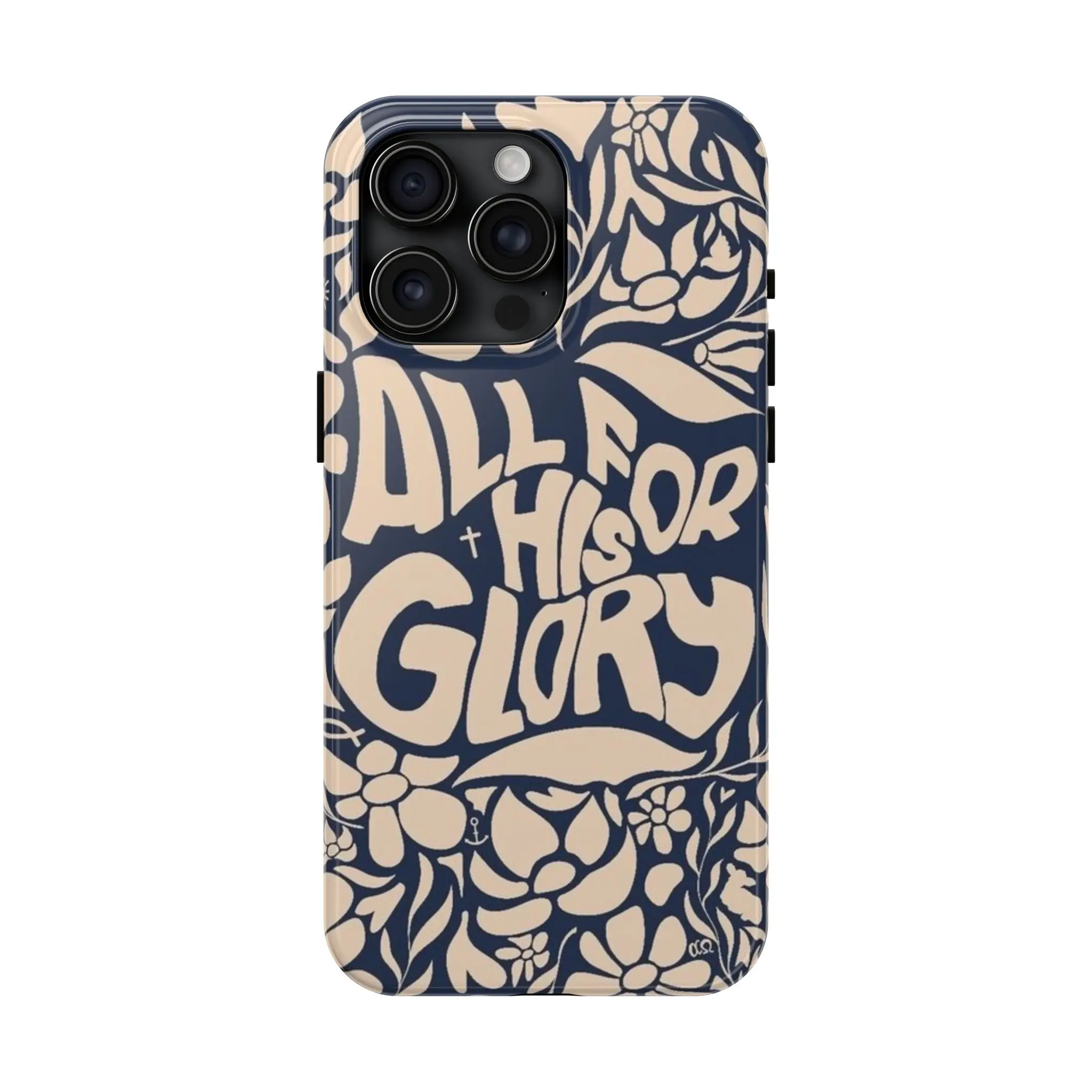 All for His glory phone case, scripture, Biblequote Phone Case for Samsung s24 ultra and iPhone 17, 16, 15, 14, 13, 12, 11 Pro Max, X, XR, XS Max, 8, And 7 Plus,screen protector,, Durable Plastic Compatible with Samsung Galaxy S25