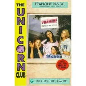 USED-TOO CLOSE FOR COMFORT (Unicorn Club) by Francine Pascal (Paperback)