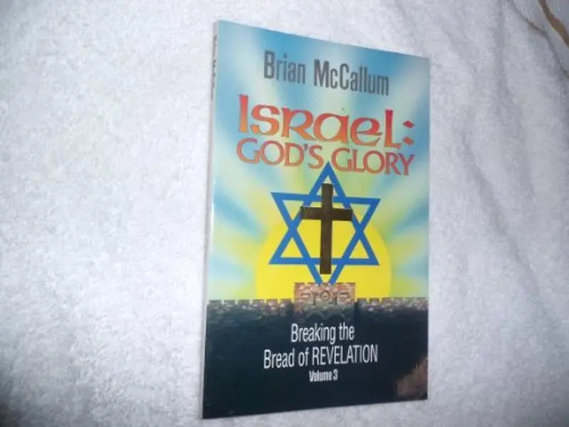 USED Book - Israel, God's glory (Breaking the bread of Revelation) by Brian McCallum (Paperback) - english