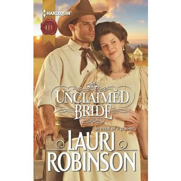 USED-Unclaimed Bride: A Mail-Order Bride Romance by Lauri Robinson (Unknown)