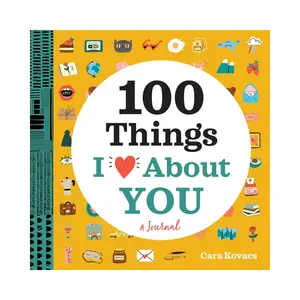 A Love Journal: 100 Things I Love About You – Romantic Fill-In Notebook Gift for Couples, Anniversary, Valentine’s Day