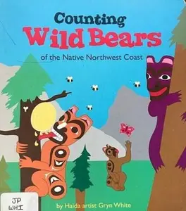 USED-Counting Wild Bears: Counting Wild Bears of the Native Northwest Coast by Gryn White (Unknown)