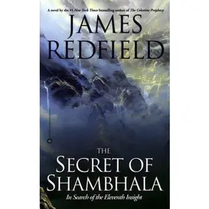 USED-The Secret of Shambhala: In Search of the Eleventh Insight by Redfield, James (Paperback)
