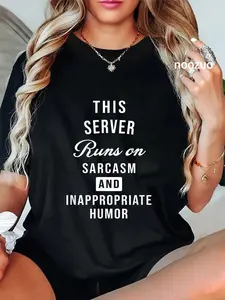 100% Cotton Sarcastic Restaurant Food Server Funny Saying T-Shirt